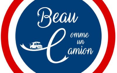 Food Trucks : la méthode Beau Comme Un Camion, de l’idée à la route