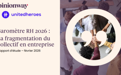 United Heroes : le Baromètre RH 2026 révèle un collectif de travail de plus en plus fragmenté
